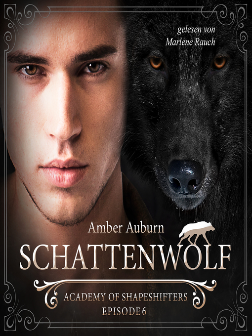 Title details for Schattenwolf, Episode 6 by Amber Auburn - Available